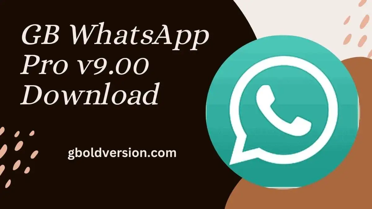 GB WhatsApp Pro v9.00 Download