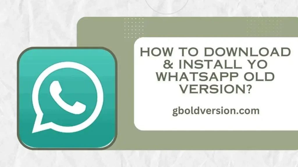 How To Download & Install Yo Whatsapp Old Version