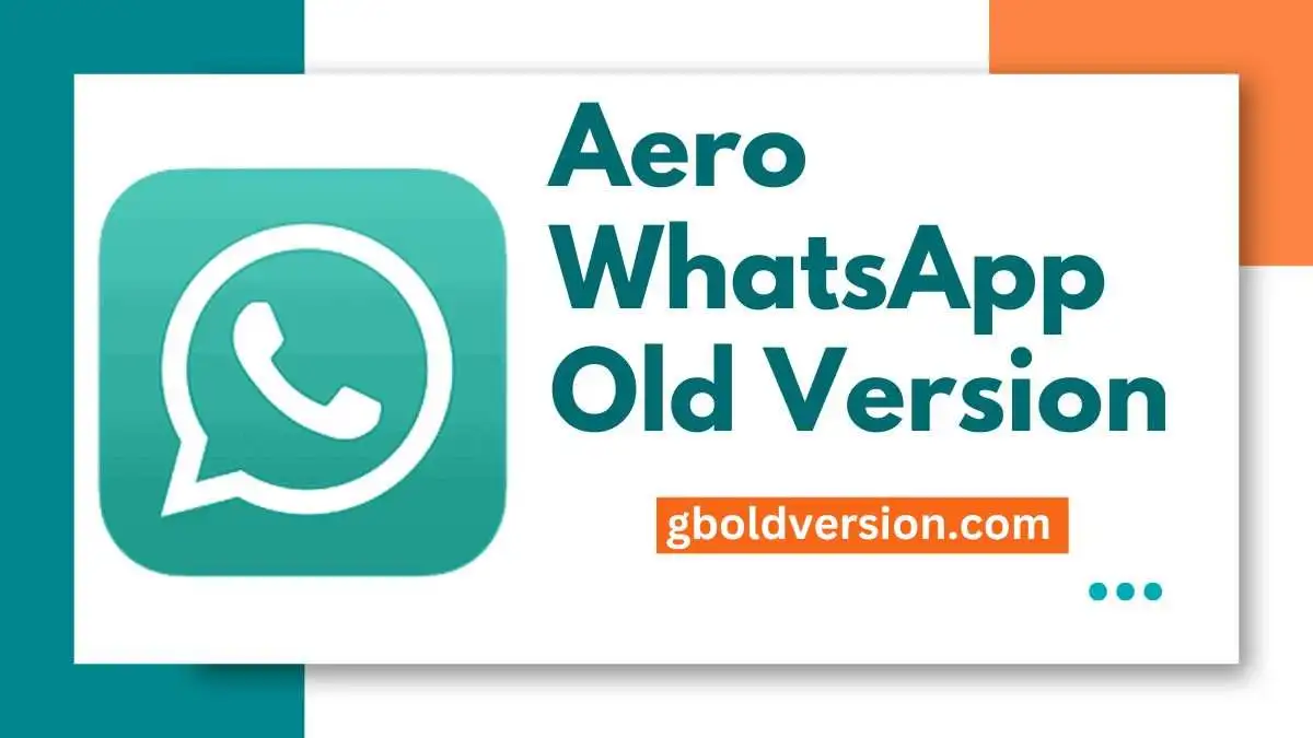 Aero WhatsApp Old Version